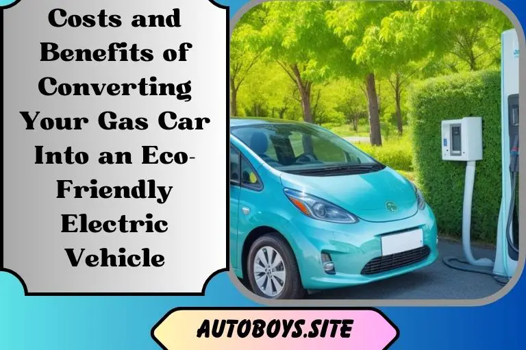 The Costs and Benefits of Converting Your Gas Car Into an Eco-Friendly Electric Vehicle