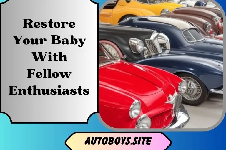 Restore Your Baby With Fellow Enthusiasts: The Case for Classic Car Clubs