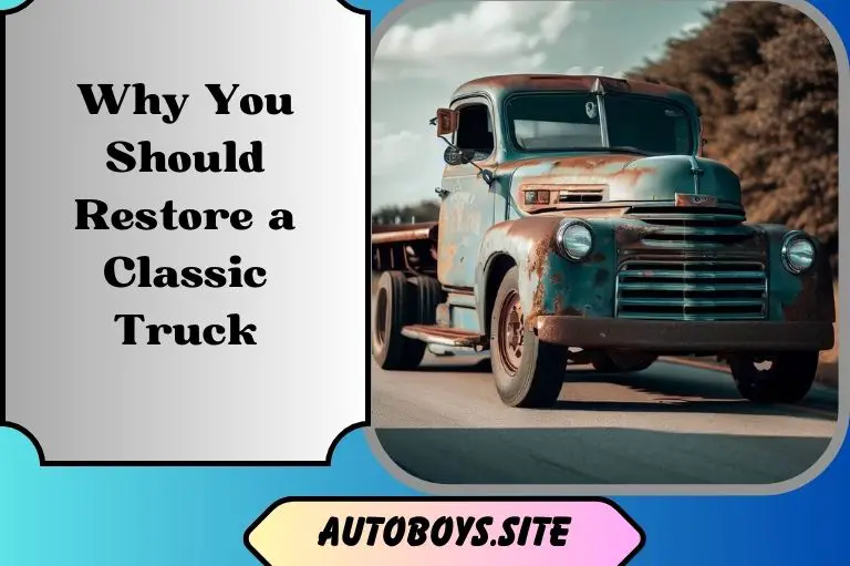 The Pride of the Open Road: Why You Should Restore a Classic Truck